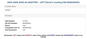 8e0959455l Audi 2002-2009 A4 Quattro - Left Electric Cooling Fan #3