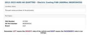 8k0959455g Audi 2012-2015 A6 Quattro - Electric Cooling Fan 400mm #3 8k0959455g Audi 2012-2015 A6 Quattro - Electric Cooling Fan 400mm #3