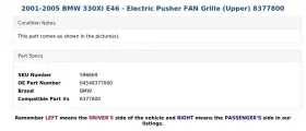64548377800 Bmw 2001-2005 330xi E46 - Electric Pusher Fan Grille Upper 8377800 #3