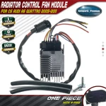 Radiator Control Fan Module For Audi A6 2006-2011 Quattro 2005-2011 3.0L 3.2L. Fixed Price $55.19.