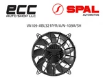 VA109-ABL321P/N-109A/SH For Spal Brushless Fan 10" (255MM) 12V Oem. Fixed Price $245.00.