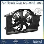 For Honda Civic 1.5L 2016-2020 Radiator Cooling Fan Assembly 624610 HO3115173. Fixed Price $90.00.