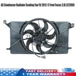 Ac Condenser Radiator Cooling Fan Fit 2012-2017 Ford Focus 2.0L 622800 FO3115189. Fixed Price $45.00.