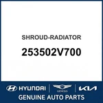 2011-2017 Hyundai Veloster Shroud-radiator Oem New 253502V700. Fixed Price $194.03.