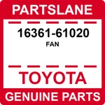 16361-61020 Toyota Oem Genuine Fan. Fixed Price $104.70.