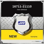 Genuine 2007-2018 Toyota Yaris Fan Shroud 16711-21110. Fixed Price $226.00.