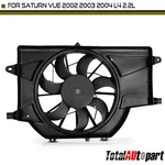 Single Radiator Fan With Shroud Assembly For Saturn Vue 2002 2003 2004 L4 2.2L. Fixed Price $148.99.
