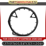 Rear Radiator Cooling Fan Shroud For Gmc Savana 2500 Chevrolet Express 2.8L. Fixed Price $187.99.
