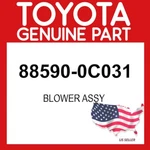 Toyota Genuine 88590-0C031 Blower Assy 885900C031 Oem. Fixed Price $351.86.