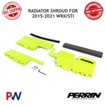Perrin Performance Neon Yellow Radiator Shroud 15-20 Wrx/sti #PSP-ENG-512NY. Fixed Price $179.59.